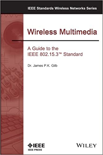 Wireless Multimedia A Guide to the IEEE 802.15.3 Standard