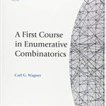A First Course in Enumerative Combinatorics