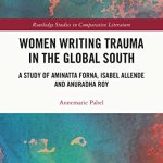 Women Writing Trauma in the Global South