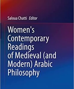 Women's Contemporary Readings of Medieval (and Modern) Arabic Philosophy