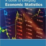 ISE A Guide to Everyday Economic Statistics