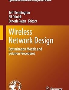 Wireless Network Design Optimization Models and Solution Procedures