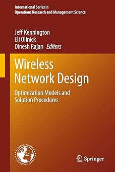 Wireless Network Design Optimization Models and Solution Procedures