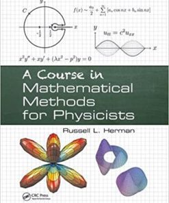 A Course in Mathematical Methods for Physicists
