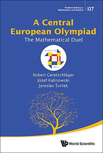 Central European Olympiad A The Mathematical Duel
