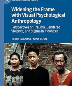 Widening the Frame with Visual Psychological Anthropology