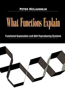What Functions Explain Functional Explanation and Self-Reproducing Systems