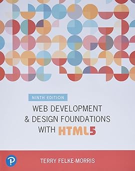 Web Development and Design Foundations with HTML5