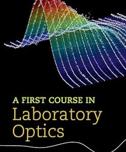 A First Course in Laboratory Optics