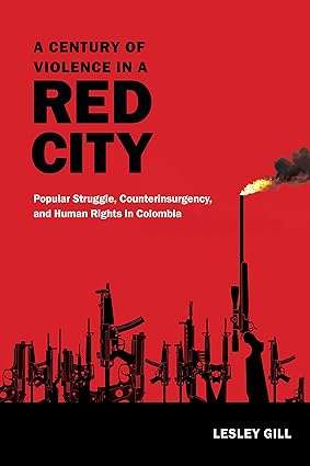 A Century of Violence in a Red City