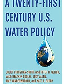 A Twenty-First Century Us Water Policy