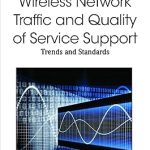 Wireless Network Traffic and Quality of Service Support