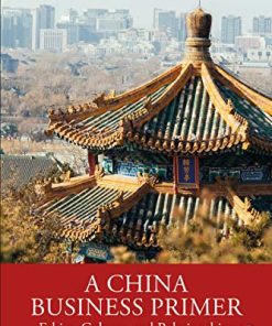 A China Business Primer Ethics Culture and Relationships