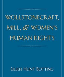 Wollstonecraft Mill and Women's Human Rights