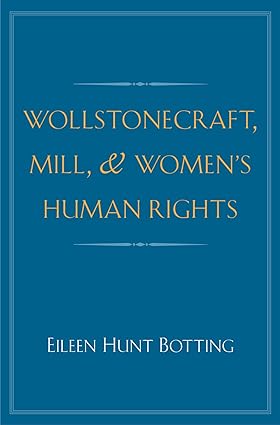 Wollstonecraft Mill and Women's Human Rights