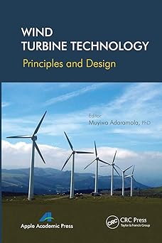 Wind Turbine Technology Principles and Design