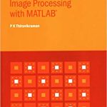 A Course on Digital Image Processing with MATLAB(R)