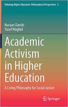Academic Activism in Higher Education A Living Philosophy for Social Justice