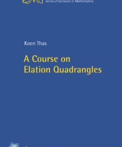 A Course on Elation Quadrangles