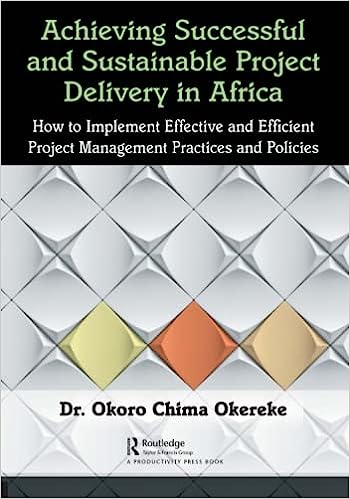 Achieving Successful and Sustainable Project Delivery in Africa