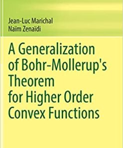 A Generalization of Bohr-Mollerup's Theorem for Higher Order Convex Functions