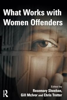 What Works With Women Offenders