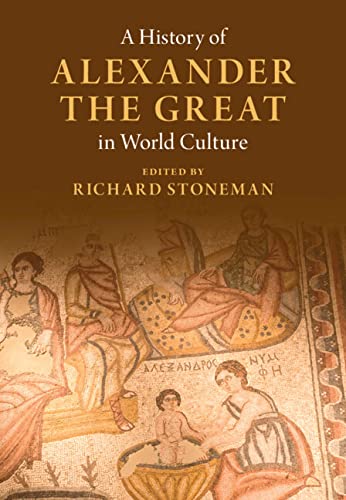 A History of Alexander the Great in World Culture