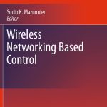 Wireless Networking Based Control