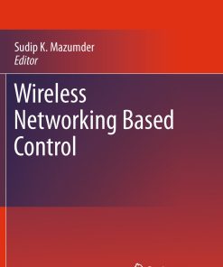 Wireless Networking Based Control