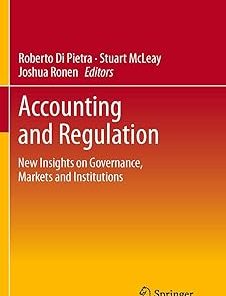 Accounting and Regulation New Insights on Governance Markets and Institutions