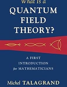 Cambridge University Press What Is a Quantum Field Theory?