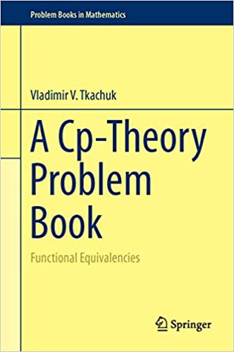 A Cp-Theory Problem Book Functional Equivalencies