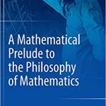 A Mathematical Prelude to the Philosophy of Mathematics