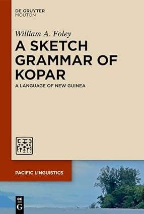 A Sketch Grammar of Kopar A Language of New Guinea