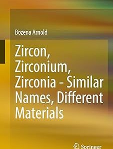 Zircon Zirconium Zirconia - Similar Names Different Materials