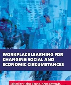 Routledge Workplace Learning for Changing Social and Economic Circumstances
