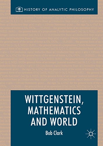 Wittgenstein Mathematics and World
