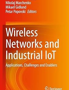 Wireless Networks and Industrial Iot