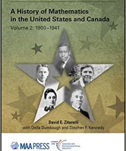 A History of Mathematics in the United States and Canada Volume 1