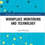 Workplace Monitoring and Technology