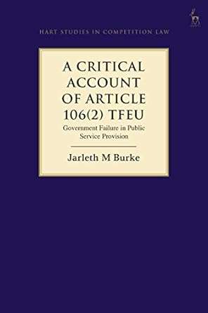 A Critical Account of Article 106(2) Tfeu Government Failure in Public Service Provision