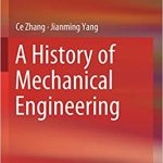 A History of Mechanical Engineering
