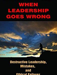 When Leadership Goes Wrong