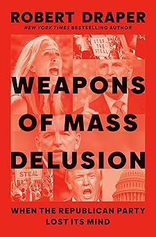 Weapons of Mass Delusion