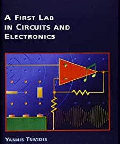 A First Lab in Circuits and Electronics