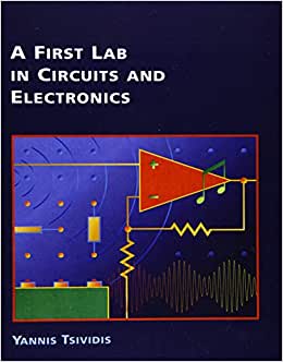 A First Lab in Circuits and Electronics