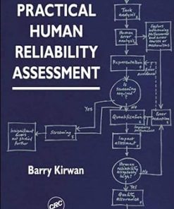 A Guide To Practical Human Reliability Assessment