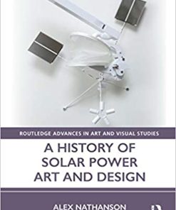 A History of Solar Power Art and Design