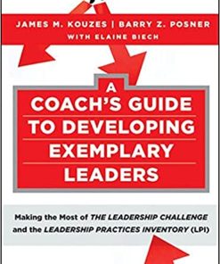 A Coach's Guide to Developing Exemplary Leaders