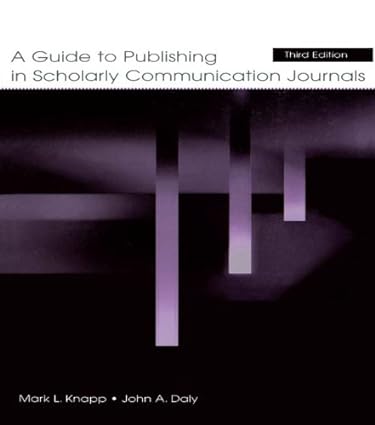 A Guide to Publishing in Scholarly Communication Journals